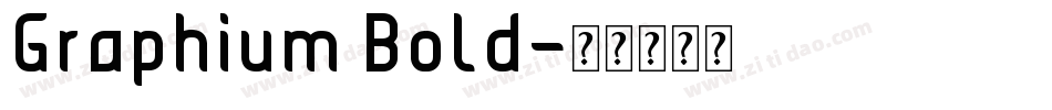 Graphium Bold字体转换